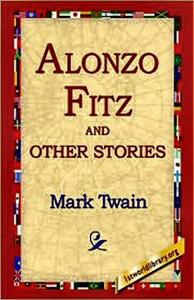 Alonzo Fitz and Other Stories [ePUB]